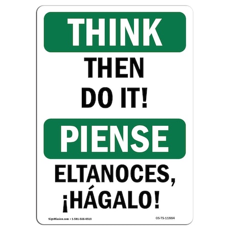 Signmission OSHA THINK Sign, Then Do It Bilingual, 5in X 3.5in Decal, 10PK, 3.5" W, 5" L, Landscape, PK10 OS-TS-D-35-L-11884-10PK